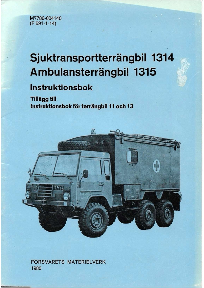 Sjuktransportterrängbil 1314 Ambulansterrängbil 1315 (1980 M7786 004140) VOORPAGINA (1)