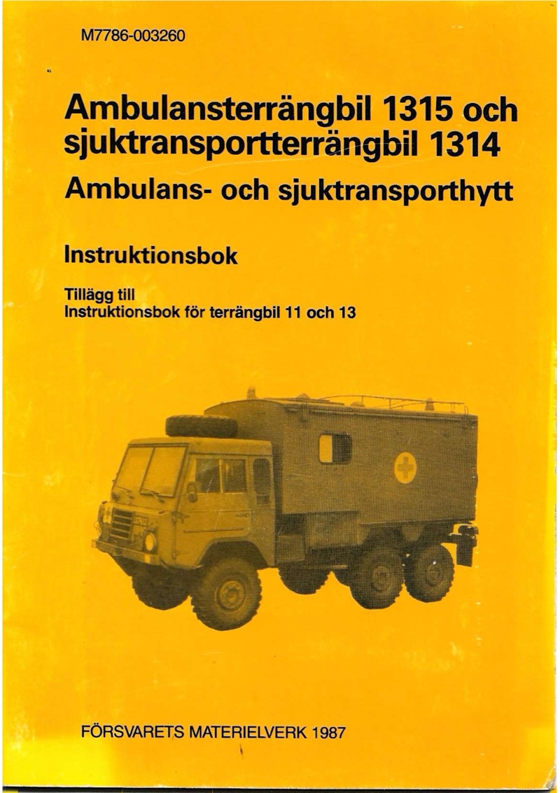 Ambulansterrängbil 1315 Och Sjuktransportterrängbil 1314 (1987 M7786 003260) VOORPAGINA (1)
